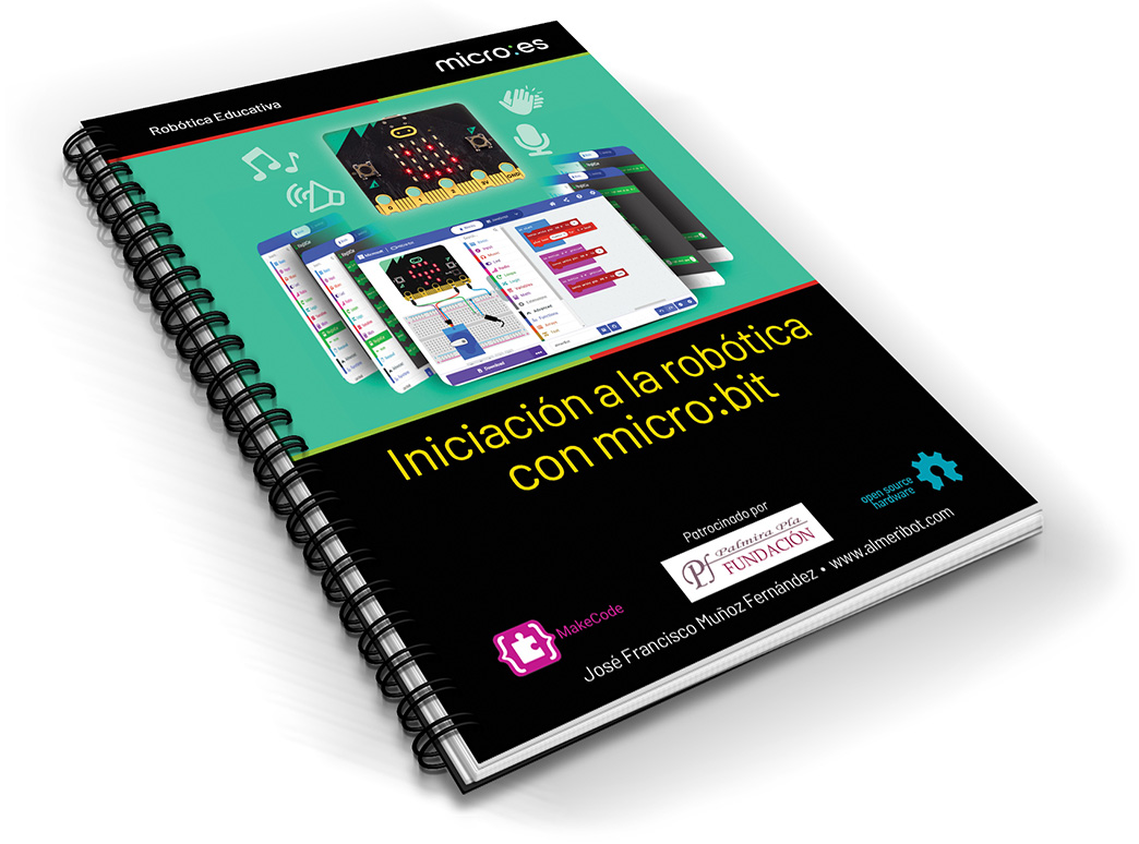 Libro Iniciaci&oacute;n a la rob&oacute;tica con micro:bit